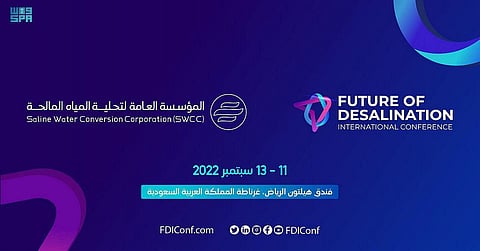SWCC Organizes Future of Desalination International Conference "FDIConf 2022" in Riyadh