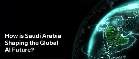 Saudi Vision 2030 Enhances the Kingdom's Position at the Forefront of the Global AI Transformation