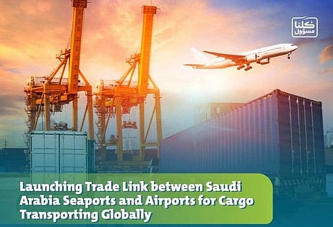Saudi Mawani launches trade routes linking ports to airports