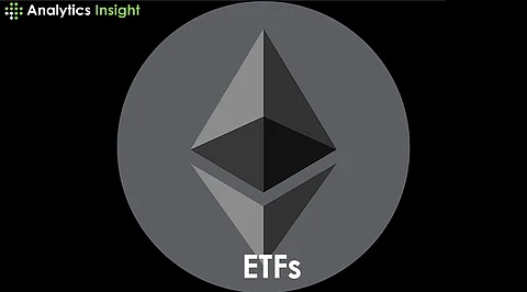 Ethereum ETFs: A Detailed Coverage