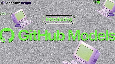 GitHub Models: A New Feature to Test Popular LLMs