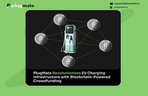 PlugMate Revolutionizes EV Charging Infrastructure with Blockchain-Powered Crowdfunding