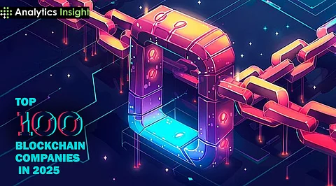Top 100 Blockchain Companies in 2025