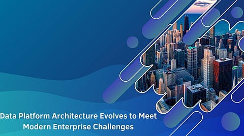 Data Platform Architecture Evolves to Meet Modern Enterprise Challenges