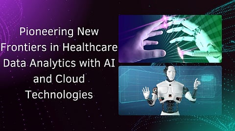 Pioneering New Frontiers in Healthcare Data Analytics with AI and Cloud Technologies