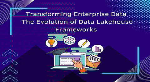 Transforming Enterprise Data: The Evolution of Data Lakehouse Frameworks