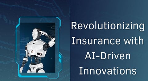 Revolutionizing Insurance with AI-Driven Innovations