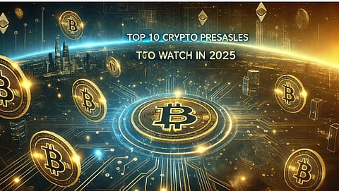 Top 10 Crypto Presales to Watch in 2025 – Get in Early Before They Explode!