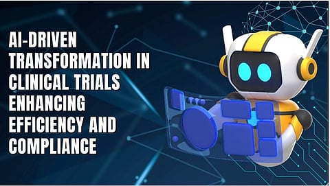 AI-Driven Transformation in Clinical Trials: Enhancing Efficiency
