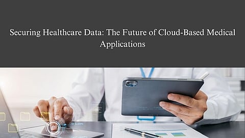 Cloud-Based Healthcare
