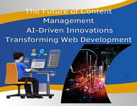 The Future of Content Management: AI-Driven Innovations Transforming Web Development