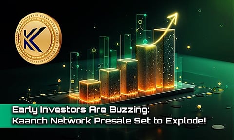 Early Investors Are Buzzing: Kaanch Network Presale Set to Explode!