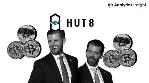 Hut 8 Joins Forces with Trump Family to Create Bitcoin Mining Company