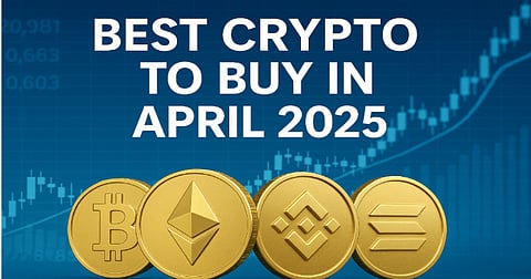 Best Crypto to Buy Now: What Experts Are Eyening in April 2025