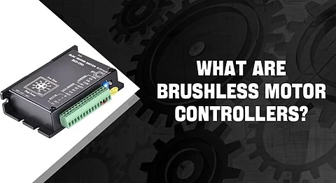 What Are Brushless Motor Controllers? How Do They Drive EVs, Robots, and Smart Machines?