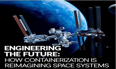 Engineering the Future: How Containerization is Reimagining Space Systems