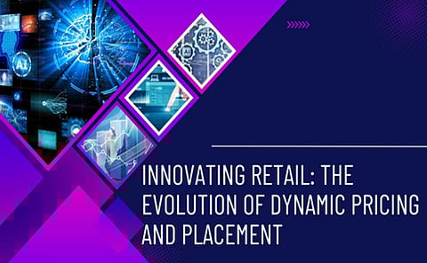 Innovating Retail: The Evolution of Dynamic Pricing and Placement