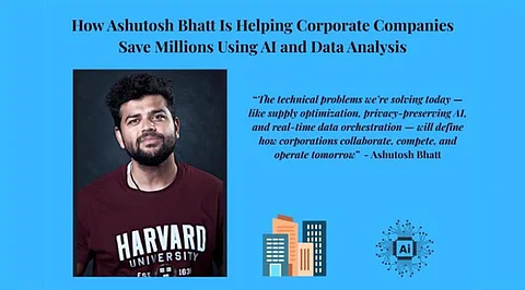 How Ashutosh Bhatt is Assisting Companies Save Millions Using AI and Data Analysis