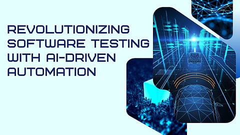 Revolutionizing Software Testing with AI-Driven Automation