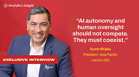 Building the Future of Enterprise AI:  Sumir Bhatia, President, Asia Pacific, Lenovo ISG on Leading APAC’s Next Tech Leap
