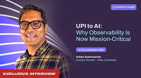India's Digital Transformation is Disruptive by Design," Dynatrace’s Subbu Subramanian on Observability and AI-Driven Growth