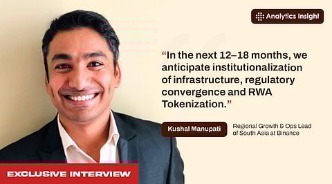 Decoding Crypto in 2025: Binance’s Kushal Manupati on Institutional Growth, Web3 Trends, and the GENIUS Act