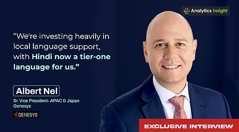 Inside India’s CX Revolution: Albert Nel, Sr. Vice President- APAC & Japan, Genesys on India’s Cloud Hesitation, Agentic AI, and the Rise of Experience-Driven Brands