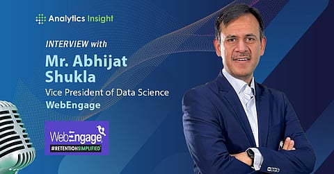 Power of First-Party Data in Multi-Channel Marketing: Insights from Abhijat Shukla, WebEngage
