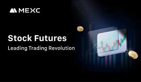 MEXC Launches Stock Futures, Leading a 0 Fee, Top-Tier Liquidity Trading Revolution