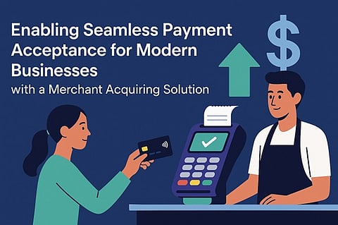 Seamless Payments for Business with Merchant Acquiring Solution