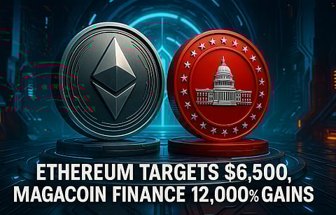 Ethereum Targets $6,500 While MAGACOIN FINANCE Forecasts 12,000% Gains