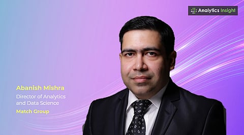 AI in Online Dating: Insights from Abanish Mishra of Match Group