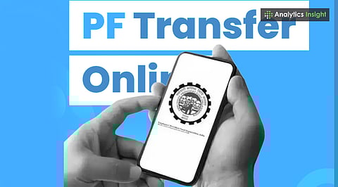 How to Easily Transfer Your PF Online: A Quick Guide