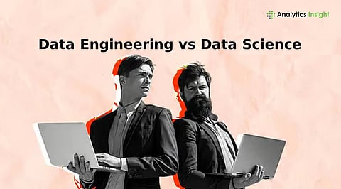 Data Engineering vs Data Science: How They Interrelate and Differ