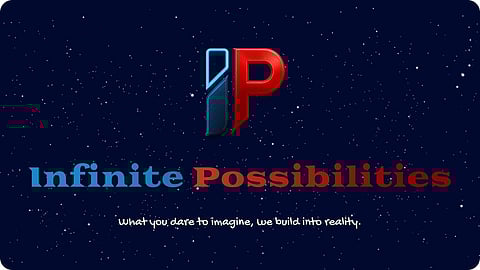 Infinite Possibilities