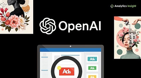 OpenAI Bringing Ads to ChatGPT: Generate Revenue Through Advertising