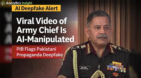 Indian Army Chief’s Deepfake Video Goes Viral, PIB Issues Alert About Pakistani Propaganda