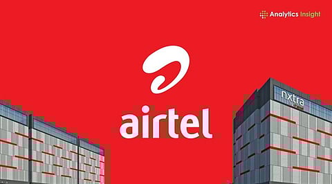 Airtel Bags $1B for Nxtra, Fires up India’s Data Race