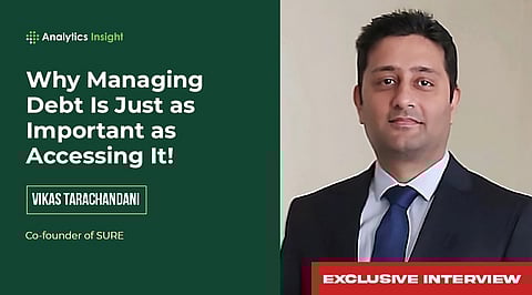 Your Loan is Live, Now What? SURE Co-Founder Vikas Tarachandani on the Future of Liability Management