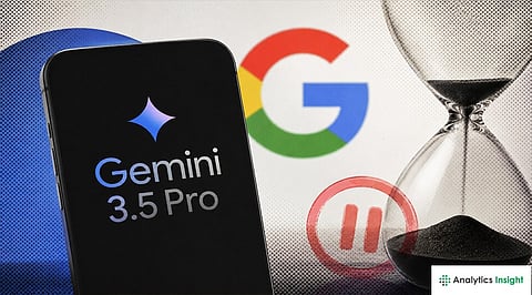Is Google Delaying Gemini 3.5 Pro Launch to July for Further Testing?