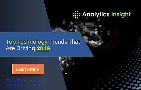 Top Technology Trends That Are Driving 2018
