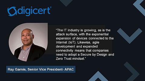 Interview with Ray Garnie, Senior Vice President- APAC, DigiCert