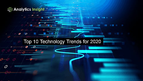 Top 10 Technology Trends for 2020