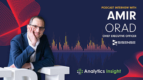 Exclusive Interview with Amir Orad, Chief Executive Officer of Sisense