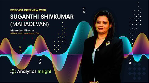 Exclusive Interaction with Suganthi Shivkumar, Managing Director for ASEAN, India and Korea, Qlik