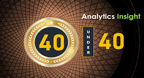 Analytics Insight’s “40 Under 40 Innovators”: Hunting Deserving Young-Leaders Spearheading Diverse Innovations Across Industries