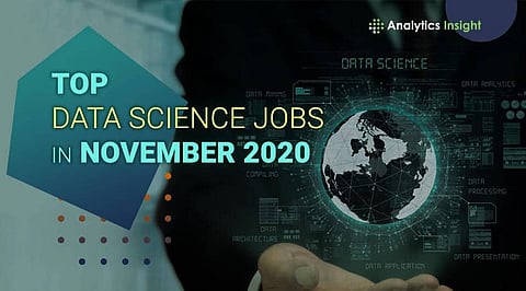 Top Data Science Jobs In November 2020