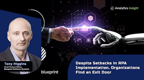 Despite Setbacks in RPA Implementation, Organizations Find an Exit Door