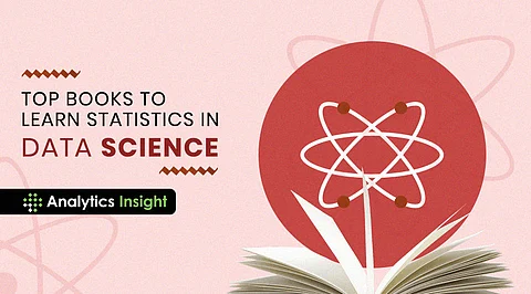 Top Books to Learn Statistics in Data Science