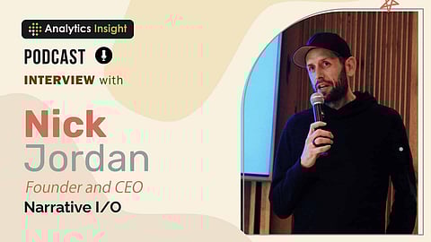 Interview with Nick Jordan, Founder and CEO of Narrative